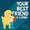 Your Best Friend ...