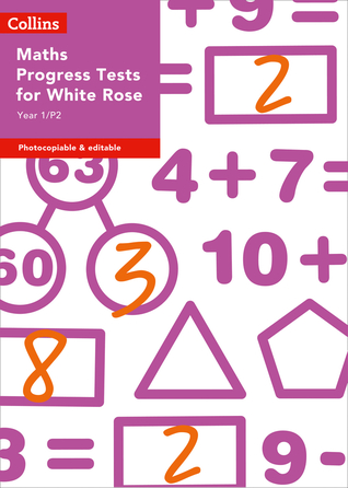 Collins Tests & Assessment – Year 1/P2 Maths Progress Tests for White Rose