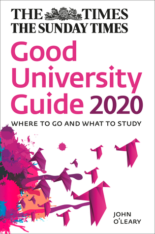The Times Good University Guide 2020: Where to Go and What to Study