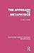 The Approach to Metaphysics (Routledge Library Editions: Metaphysics Book 7)