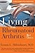 Living with Rheumatoid Arthritis by Tammi L. Shlotzhauer Living with Rheumatoid Arthritis by Tammi L. Shlotzhauer