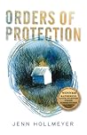 Orders of Protection (Volume 18) by Jenn Hollmeyer