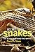 Secrets of Snakes: The Scie...