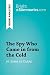 The Spy Who Came in from the Cold by John le Carré (Book Analysis): Detailed Summary, Analysis and Reading Guide (BrightSummaries.com)