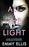 All the Light by Emmy Ellis