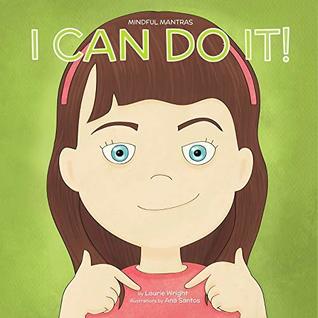 I Can Do It (Mindful Mantras, #8)