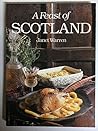 A Feast of Scotland A Feast of Scotland
