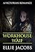 Workhouse Waif: A Victorian...