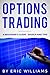 Options Trading by Eric       Williams