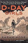 D-Day Girls: The ...