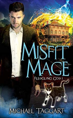 Misfit Mage (Fledgling God #1)