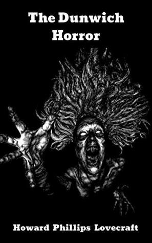 The Dunwich Horror