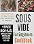 SOUS VIDE COOKBOOK: 101 Eas...