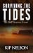 Surviving The Tides: An EMP Survival Story (Survival Series Book 4)