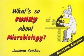 What's So Funny About Microbiology?