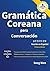 Gramática Coreana para Conversación by Song Won
