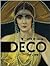Déco. Arte in Italia 1919-1939. Catalogo della mostra (Rovigo, 31 gennaio-28 giugno 2009)