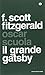 Il grande Gatsby by F. Scott Fitzgerald Il grande Gatsby by F. Scott Fitzgerald