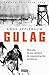 Gulag. Historia de los campos de concentración soviéticos