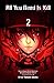All You Need Is Kill, Volume 2 (All You Need Is Kill, #2)