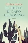 Le stelle di Capo Gelsomino by Elvira Serra