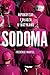 Sodoma. Hipokryzja i władza w Watykanie