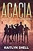 Acacia (Gifted, #1)