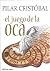 EL JUEGO DE LA OCA (Spanish Edition)