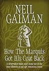 How the Marquis Got His Coat Back by Neil Gaiman