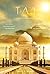 Taj by Timeri N. Murari