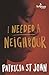 I Needed a Neighbour
