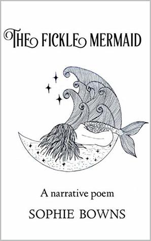 The Fickle Mermaid (Kindle Edition)