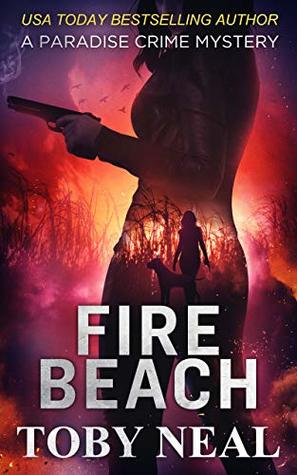 Fire Beach (Paradise Crime Mysteries, #8)