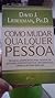 Como mudar qualquer pessoa