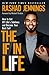 The IF in Life: How to Get Off Life’s Sidelines and Become Your Best Self