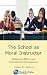 The School as Moral Instruc...