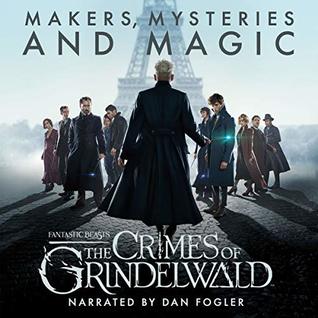 Fantastic Beasts: The Crimes of Grindelwald - The Original Screenplay