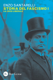 La crisi liberale ( Storia del fascismo, #1)