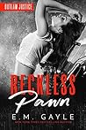 Reckless Pawn (Outlaw Justice, #2)