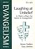 Laughing at Unbelief: Is Th...