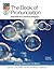 The Book of Pronunciation by Tim Bowen Jonathan Marks