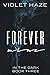 Forever Mine (In the Dark, #3)