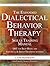 The Expanded Dialectical Behavior Therapy Skills Training Manual: DBT for Self-Help and Individual & Group Treatment Settings