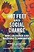 Hot Feet and Social Change:...