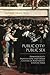 Public City/Public Sex: Homosexuality, Prostitution, and Urban Culture in Nineteenth-Century Paris (Sexuality Studies)
