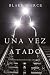 Una vez atado (Riley Paige #12)