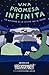 Una promesa infinita: La am...