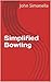 Simplified Bowling