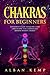 Chakras for Beginners: Inno...