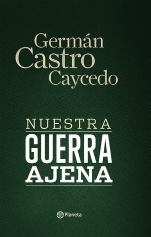 Nuestra guerra ajena